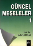 Güncel Meseleler - 1