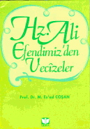 Hz. Ali Efendimiz'den Vecîzeler