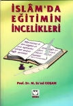 İslâm'da Eğitimin İncelikleri