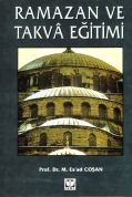 Ramazan ve Takvâ Eğitimi