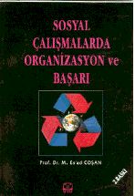 Sosyal Çalışmalarda Organizasyon ve Başarı