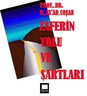 Zaferin Yolu ve Şartları