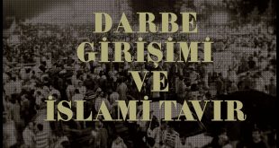 Darbe Girisimi Ve Islami Tavir