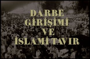 Darbe Girisimi Ve Islami Tavir