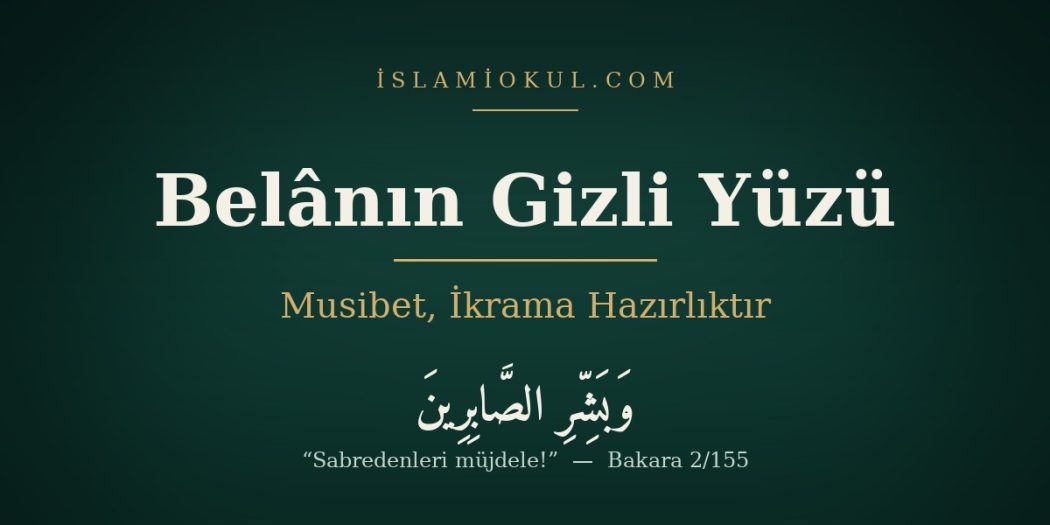 Belnn Gizli Yz  Musibet, krama Hazrlktr