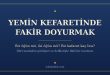 Yemin kefaretinde fakir doyurmak: bir öğün mü, iki öğün mü?